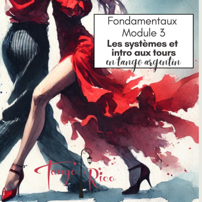 Initiation au tango argentin : Les Fondamentaux Module 3 "Les TOURS"
